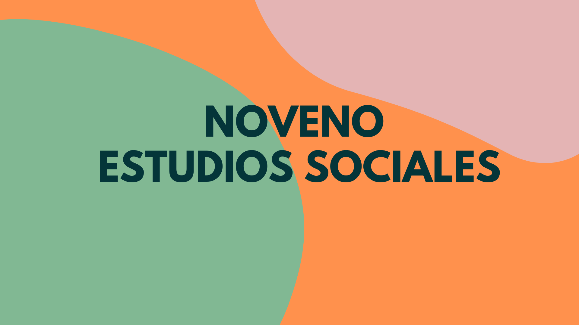 Noveno estudios sociales 