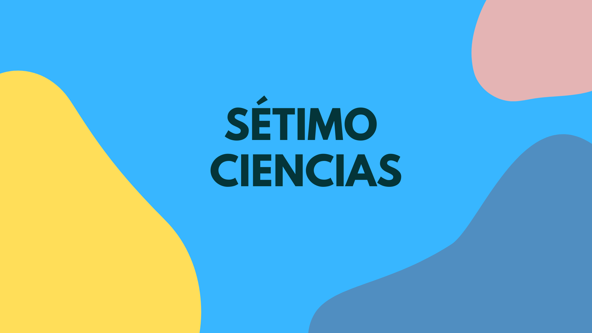 Sétimo ciencias 