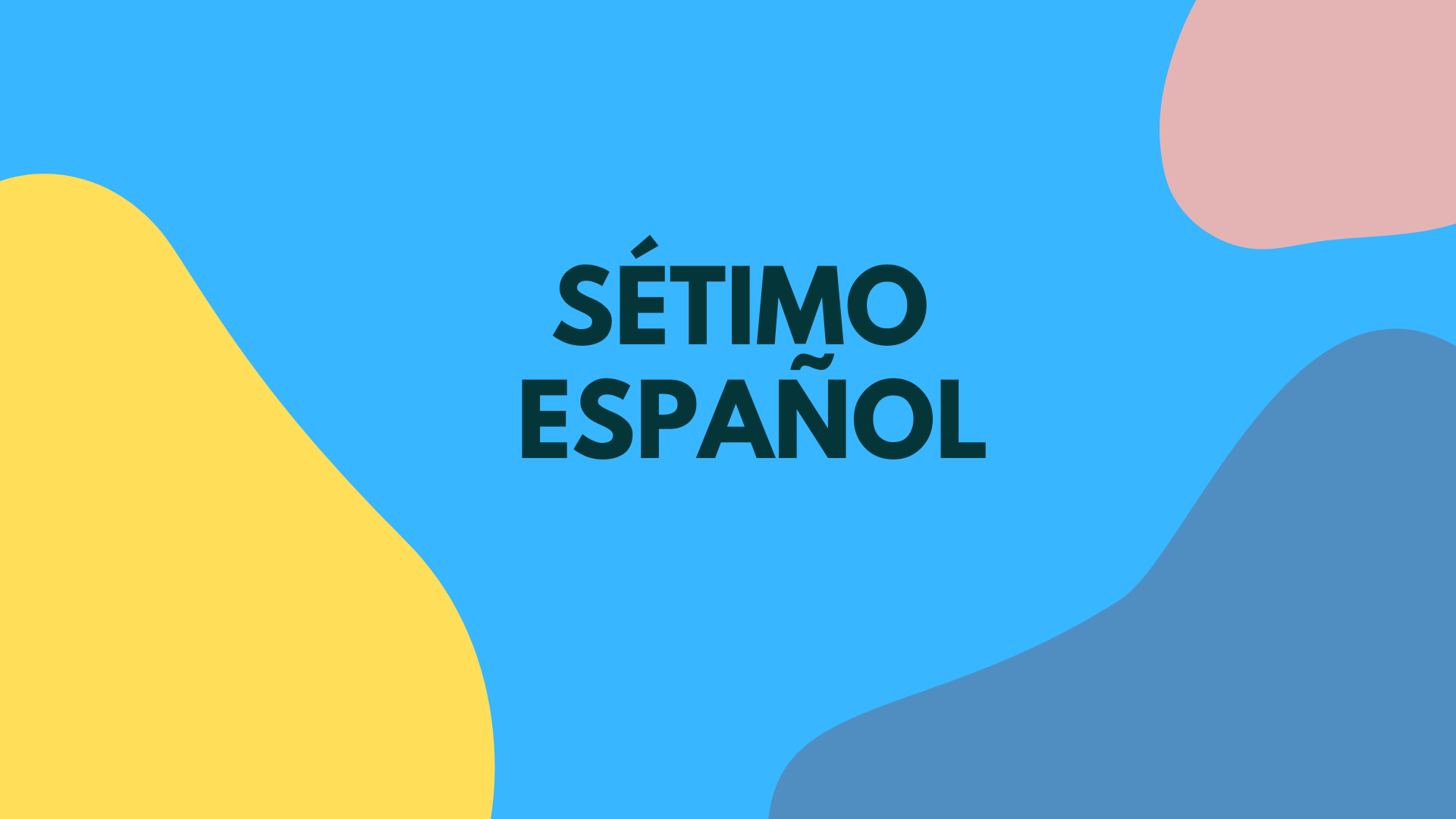 Sétimo español 